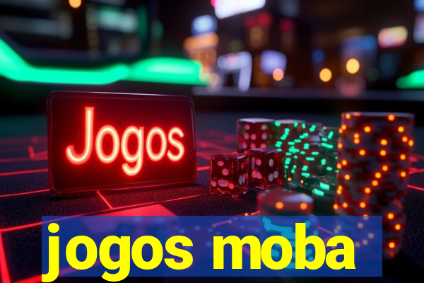 jogos moba